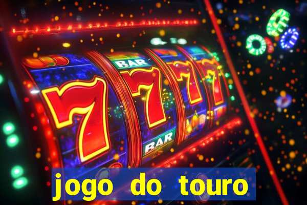 jogo do touro fortune gratis